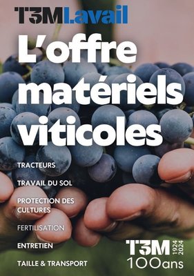 Notre offre matériels Viticoles T3M Lavail